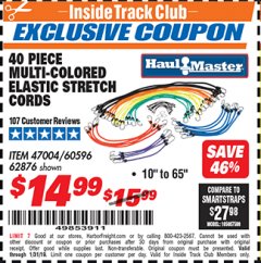 Harbor Freight ITC Coupon 40 PC MULTICOLOR ELASTIC STRETCH CORDS Lot No. 47004/62876/60596 Expired: 1/31/19 - $14.99