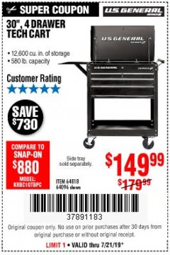 Harbor Freight Coupon 30", 4 DRAWER TECH CART Lot No. 64818/56391/56387/56386/56392/56394/56393/64096 Expired: 7/21/19 - $149.99