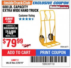 Harbor Freight ITC Coupon 600 LB CAPACITY EXTRA WIDE HAND TRUCK Lot No. 66171 Expired: 2/26/19 - $79.99
