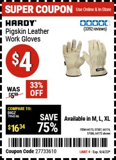 Harbor Freight Coupon PIGSKIN LEATHER WORK GLOVES Lot No. 64173/57387/64174/57386/64172 Expired: 9/4/23 - $4