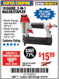Harbor Freight Coupon 18 GAUGE, 2-IN-1 NAILER/STAPLER Lot No. 63156/64269/68019 Expired: 10/15/18 - $15.99