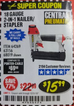 Harbor Freight Coupon 18 GAUGE, 2-IN-1 NAILER/STAPLER Lot No. 63156/64269/68019 Expired: 12/31/18 - $15.99