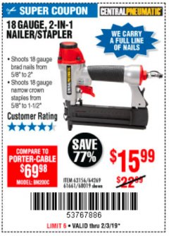 Harbor Freight Coupon 18 GAUGE, 2-IN-1 NAILER/STAPLER Lot No. 63156/64269/68019 Expired: 2/3/19 - $15.99