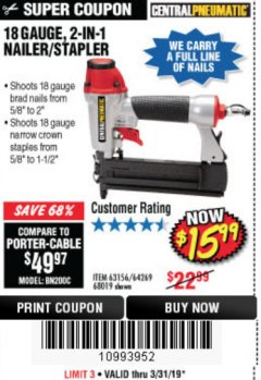 Harbor Freight Coupon 18 GAUGE, 2-IN-1 NAILER/STAPLER Lot No. 63156/64269/68019 Expired: 3/31/19 - $15.99