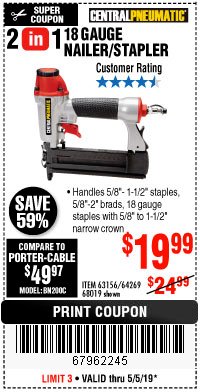 Harbor Freight Coupon 18 GAUGE, 2-IN-1 NAILER/STAPLER Lot No. 63156/64269/68019 Expired: 5/5/19 - $19.99