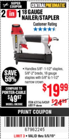 Harbor Freight Coupon 18 GAUGE, 2-IN-1 NAILER/STAPLER Lot No. 63156/64269/68019 Expired: 5/5/19 - $19.99