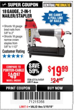 Harbor Freight Coupon 18 GAUGE, 2-IN-1 NAILER/STAPLER Lot No. 63156/64269/68019 Expired: 5/19/19 - $19.99