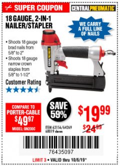 Harbor Freight Coupon 18 GAUGE, 2-IN-1 NAILER/STAPLER Lot No. 63156/64269/68019 Expired: 10/6/19 - $19.99