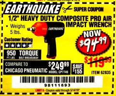 Harbor Freight Coupon 1/2" HEAVY DUTY COMPOSITE PRO AIR IMPACT WRENCH Lot No. 62835 Expired: 5/14/19 - $94.99