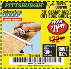 Harbor Freight Coupon 50" CLAMP AND CUT EDGE GUIDE Lot No. 66581 Expired: 11/3/18 - $14.99