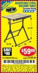 Harbor Freight Coupon ADJUSTABLE STEEL WELDING TABLE Lot No. 63069/61369 Expired: 5/22/16 - $59.99