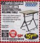 Harbor Freight Coupon ADJUSTABLE STEEL WELDING TABLE Lot No. 63069/61369 Expired: 3/31/18 - $54.99