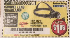 Harbor Freight Coupon HEADLAMP WITH SWIVEL LENS Lot No. 45807/61319/63598/62614 Expired: 1/24/20 - $1.99