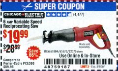 Harbor Freight Coupon 6 AMP HEAVY DUTY RECIPROCATING SAW Lot No. 61884/65570/62370 Expired: 8/8/20 - $19.99