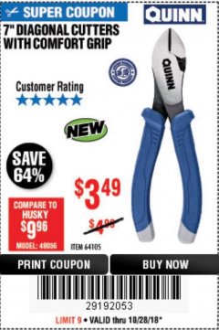Harbor Freight Coupon 7'' DIAGONAL CUTTERS WITH COMFORT GRIP Lot No. 64105 Expired: 10/28/18 - $3.49