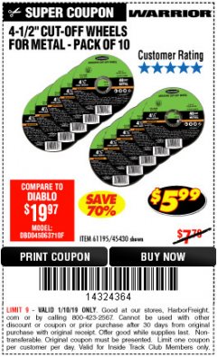 Harbor Freight ITC Coupon WARRIOR 4-1/2" CUT-OFF WHEELS FOR METAL - PACK OF 10 Lot No. 61195/45430 Expired: 1/10/19 - $5.99