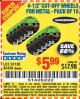 Harbor Freight Coupon WARRIOR 4-1/2" CUT-OFF WHEELS FOR METAL - PACK OF 10 Lot No. 61195/45430 Expired: 1/16/16 - $5.99