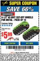 Harbor Freight Coupon WARRIOR 4-1/2" CUT-OFF WHEELS FOR METAL - PACK OF 10 Lot No. 61195/45430 Expired: 3/5/17 - $5.99