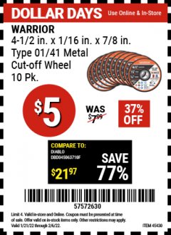 Harbor Freight Coupon WARRIOR 4-1/2" CUT-OFF WHEELS FOR METAL - PACK OF 10 Lot No. 61195/45430 Expired: 2/6/22 - $5