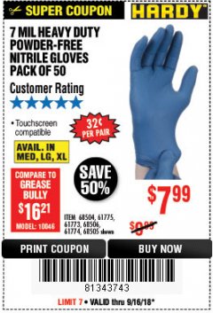 Harbor Freight Coupon 7 MIL HEAVY DUTY POWDER-FREE NITRILE GLOVES PACK OF 50 Lot No. 68504/61775/61773/68506/61774/68505 Expired: 9/16/18 - $7.99