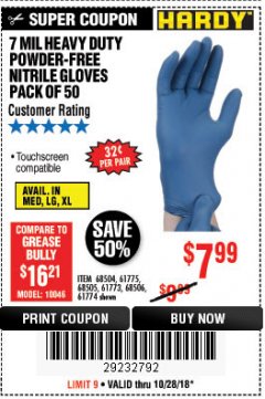 Harbor Freight Coupon 7 MIL HEAVY DUTY POWDER-FREE NITRILE GLOVES PACK OF 50 Lot No. 68504/61775/61773/68506/61774/68505 Expired: 10/28/18 - $7.99