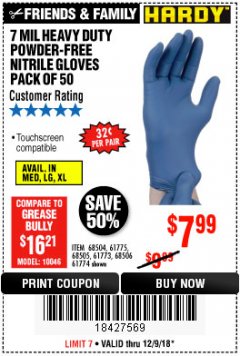 Harbor Freight Coupon 7 MIL HEAVY DUTY POWDER-FREE NITRILE GLOVES PACK OF 50 Lot No. 68504/61775/61773/68506/61774/68505 Expired: 12/9/18 - $7.99