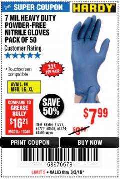 Harbor Freight Coupon 7 MIL HEAVY DUTY POWDER-FREE NITRILE GLOVES PACK OF 50 Lot No. 68504/61775/61773/68506/61774/68505 Expired: 3/3/19 - $7.99