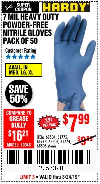 Harbor Freight Coupon 7 MIL HEAVY DUTY POWDER-FREE NITRILE GLOVES PACK OF 50 Lot No. 68504/61775/61773/68506/61774/68505 Expired: 3/24/19 - $7.99