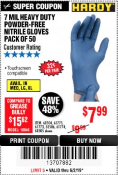 Harbor Freight Coupon 7 MIL HEAVY DUTY POWDER-FREE NITRILE GLOVES PACK OF 50 Lot No. 68504/61775/61773/68506/61774/68505 Expired: 6/2/19 - $7.99
