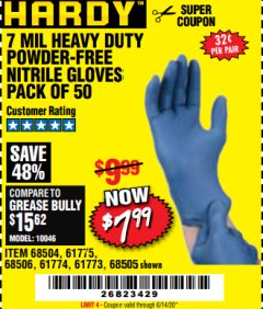 Harbor Freight Coupon 7 MIL HEAVY DUTY POWDER-FREE NITRILE GLOVES PACK OF 50 Lot No. 68504/61775/61773/68506/61774/68505 Expired: 6/14/20 - $7.99