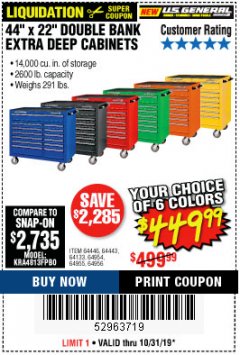 Harbor Freight Coupon 44" X 22" DOUBLE BANK EXTRA DEEP ROLLER CABINETS Lot No. 64444/64445/64446/64441/64442/64443/64281/64134/64133/64954/64955/64956 Expired: 10/31/19 - $449.99