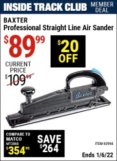 Harbor Freight ITC Coupon BAXTER STRAIGHT LINE AIR SANDER Lot No. 63994 Expired: 1/6/22 - $89.99