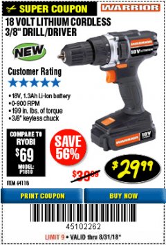 Harbor Freight Coupon 18 VOLT LITHIUM CORDLESS 3/8" DRILL/DRIVER Lot No. 64118 Expired: 8/31/18 - $29.99