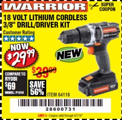 Harbor Freight Coupon 18 VOLT LITHIUM CORDLESS 3/8" DRILL/DRIVER Lot No. 64118 Expired: 4/7/19 - $29.99