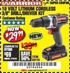 Harbor Freight Coupon 18 VOLT LITHIUM CORDLESS 3/8" DRILL/DRIVER Lot No. 64118 Expired: 4/1/19 - $29.99