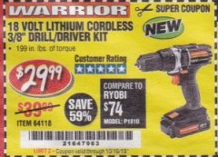 Harbor Freight Coupon 18 VOLT LITHIUM CORDLESS 3/8" DRILL/DRIVER Lot No. 64118 Expired: 10/15/19 - $29.99