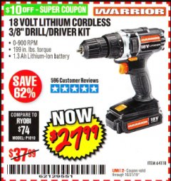 Harbor Freight Coupon 18 VOLT LITHIUM CORDLESS 3/8" DRILL/DRIVER Lot No. 64118 Expired: 10/31/19 - $27.99