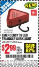 Harbor Freight Coupon EMERGENCY 39 LED TRIANGLE WORKLIGHT Lot No. 62158/62417/62574 Expired: 2/28/15 - $2.99