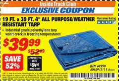 Harbor Freight ITC Coupon 19 FT. X 39 FT. 4" ALL PURPOSE/WEATHER RESISTANT TARP Lot No. 69190/60469/2111 Expired: 8/31/18 - $39.99