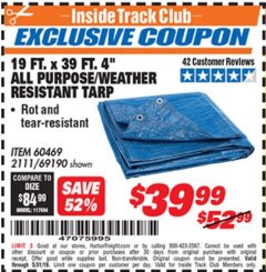 Harbor Freight ITC Coupon 19 FT. X 39 FT. 4" ALL PURPOSE/WEATHER RESISTANT TARP Lot No. 69190/60469/2111 Expired: 5/31/19 - $39.99