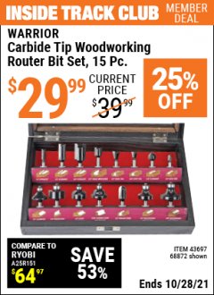 Harbor Freight ITC Coupon WARRIOR 15 PIECE CARBIDE TIP WOODWORKING ROUTER BIT SET Lot No. 68872 Expired: 10/28/21 - $29.99