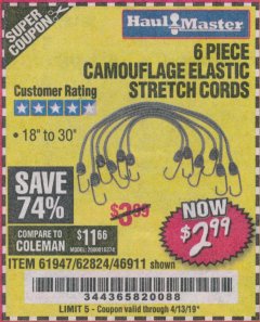 Harbor Freight Coupon 6 PIECE CAMOUFLAGE ELASTIC STRETCH CORDS Lot No. 56647/61947/62824/46911 Expired: 4/13/19 - $2.99