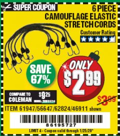 Harbor Freight Coupon 6 PIECE CAMOUFLAGE ELASTIC STRETCH CORDS Lot No. 56647/61947/62824/46911 Expired: 1/25/20 - $2.99