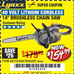 Harbor Freight Coupon LYNXX 40 V LITHIUM CORDLESS 14" BRUSHLESS CHAIN SAW Lot No. 64715/64478/63287 Expired: 4/1/19 - $154.99