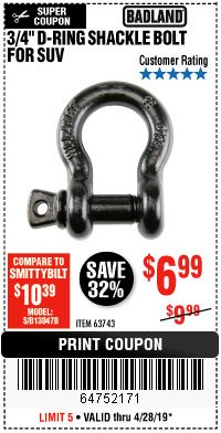 Harbor Freight Coupon 3/4" D-RING SHACKLE BOLT Lot No. 63743 Expired: 4/28/19 - $6.99