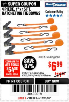 Harbor Freight Coupon 4 PIECE, 1" X 15FT. RATCHETING TIE DOWNS Lot No. 63150/63094/63056/63057/90984/61524 Expired: 12/23/18 - $6.99