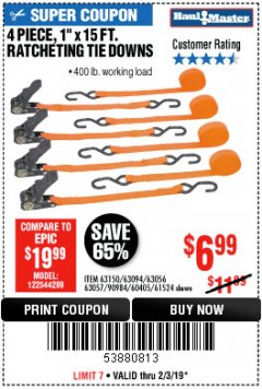 Harbor Freight Coupon 4 PIECE, 1" X 15FT. RATCHETING TIE DOWNS Lot No. 63150/63094/63056/63057/90984/61524 Expired: 2/3/19 - $6.99