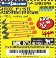 Harbor Freight Coupon 4 PIECE, 1" X 15FT. RATCHETING TIE DOWNS Lot No. 63150/63094/63056/63057/90984/61524 Expired: 5/11/19 - $6.99