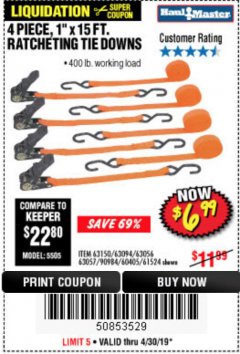 Harbor Freight Coupon 4 PIECE, 1" X 15FT. RATCHETING TIE DOWNS Lot No. 63150/63094/63056/63057/90984/61524 Expired: 4/30/19 - $6.99