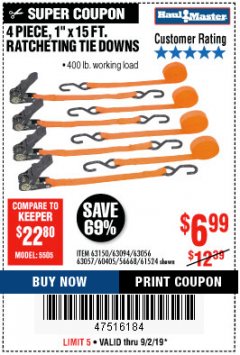 Harbor Freight Coupon 4 PIECE, 1" X 15FT. RATCHETING TIE DOWNS Lot No. 63150/63094/63056/63057/90984/61524 Expired: 9/2/19 - $6.99